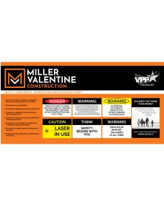 Miller Valentine -Safety Signage - 4' x 8' - $260 each